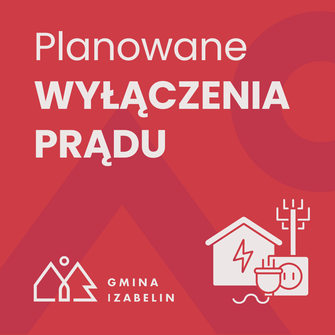 aktualność: Przerwa w dostawie prądu 27 marca w Izabelinie C