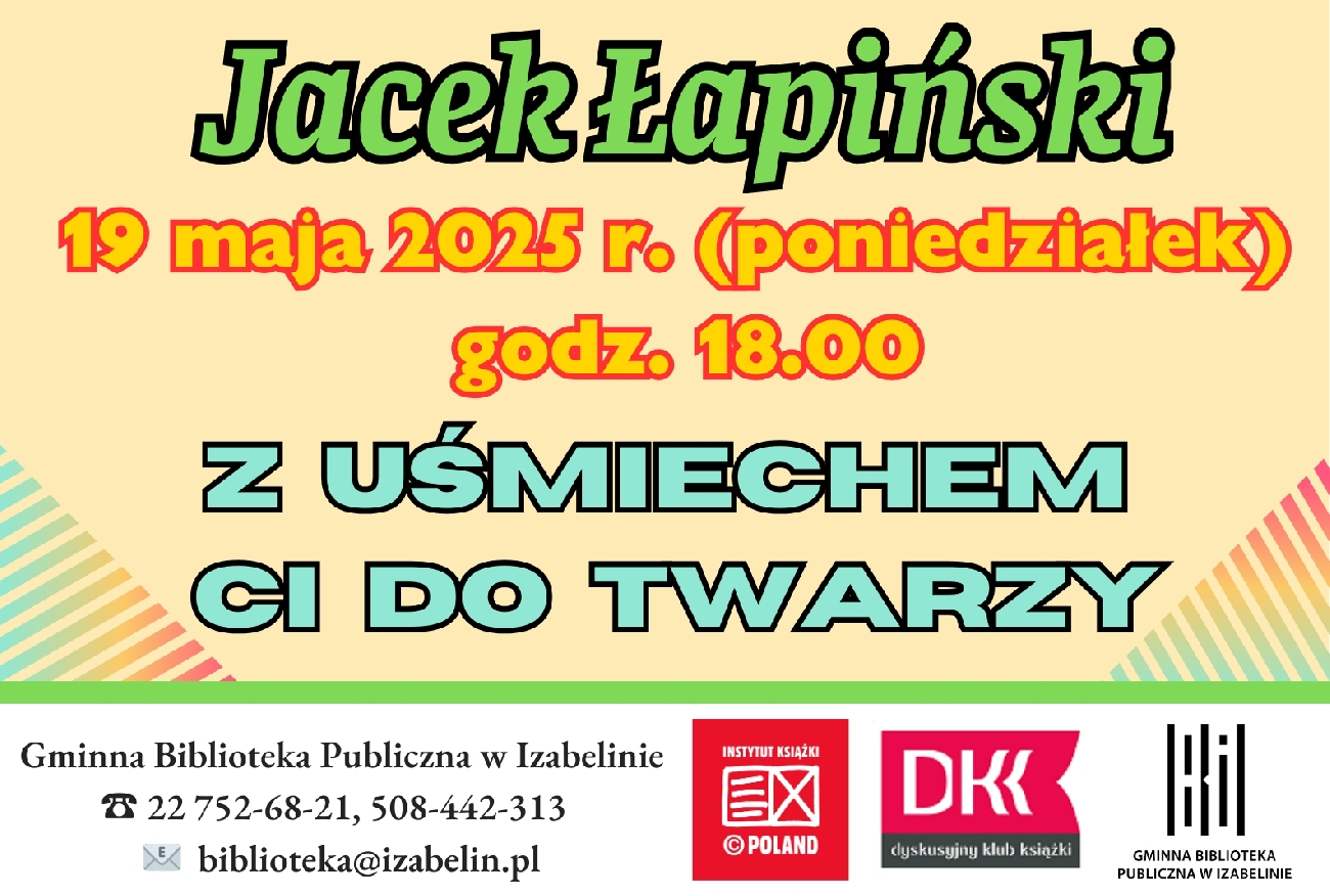 aktualność: Spotkanie autorskie z Jackiem Łapińskim (19.05.2025, godz. 18:00)