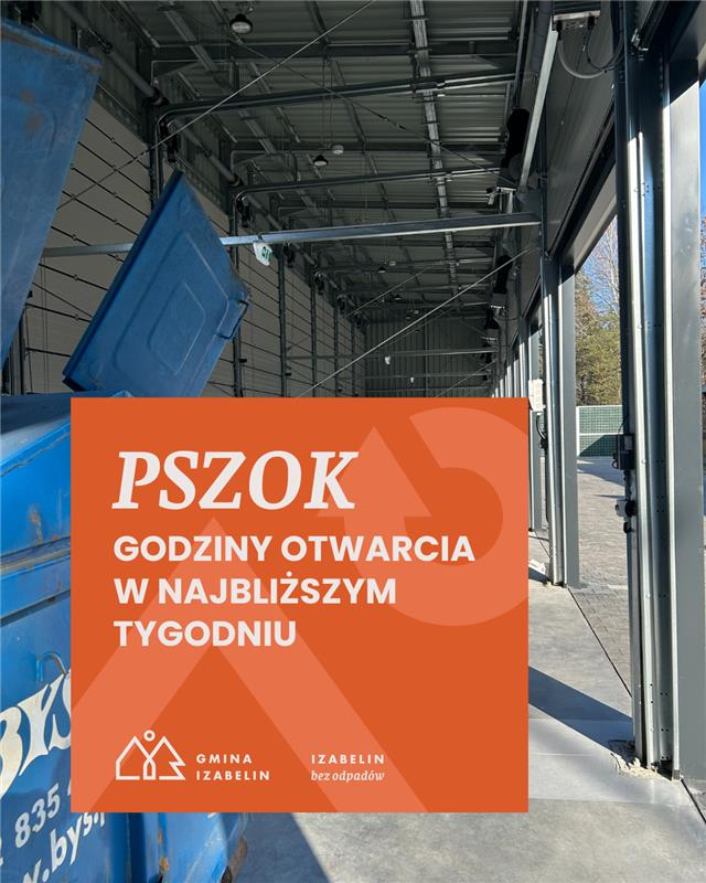 aktualność: Godziny otwarcia PSZOK-u