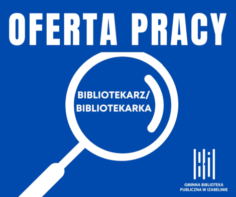 aktualność: Nabór na stanowisko bibliotekarza / bibliotekarki (oferta ważna do 20.05.2026 r.)