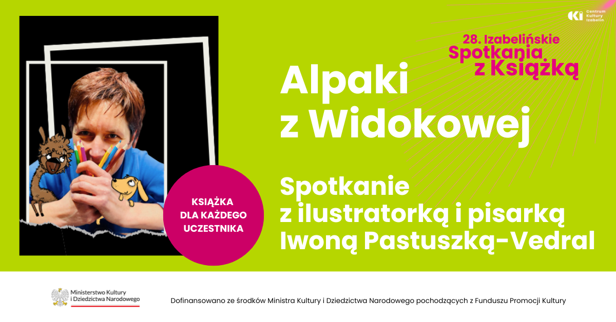 aktualność: Alpaki z Widokowej - Spotkanie z Iwoną Pastuszką-Vedral // 14.06 (niedziela), godz. 10:00