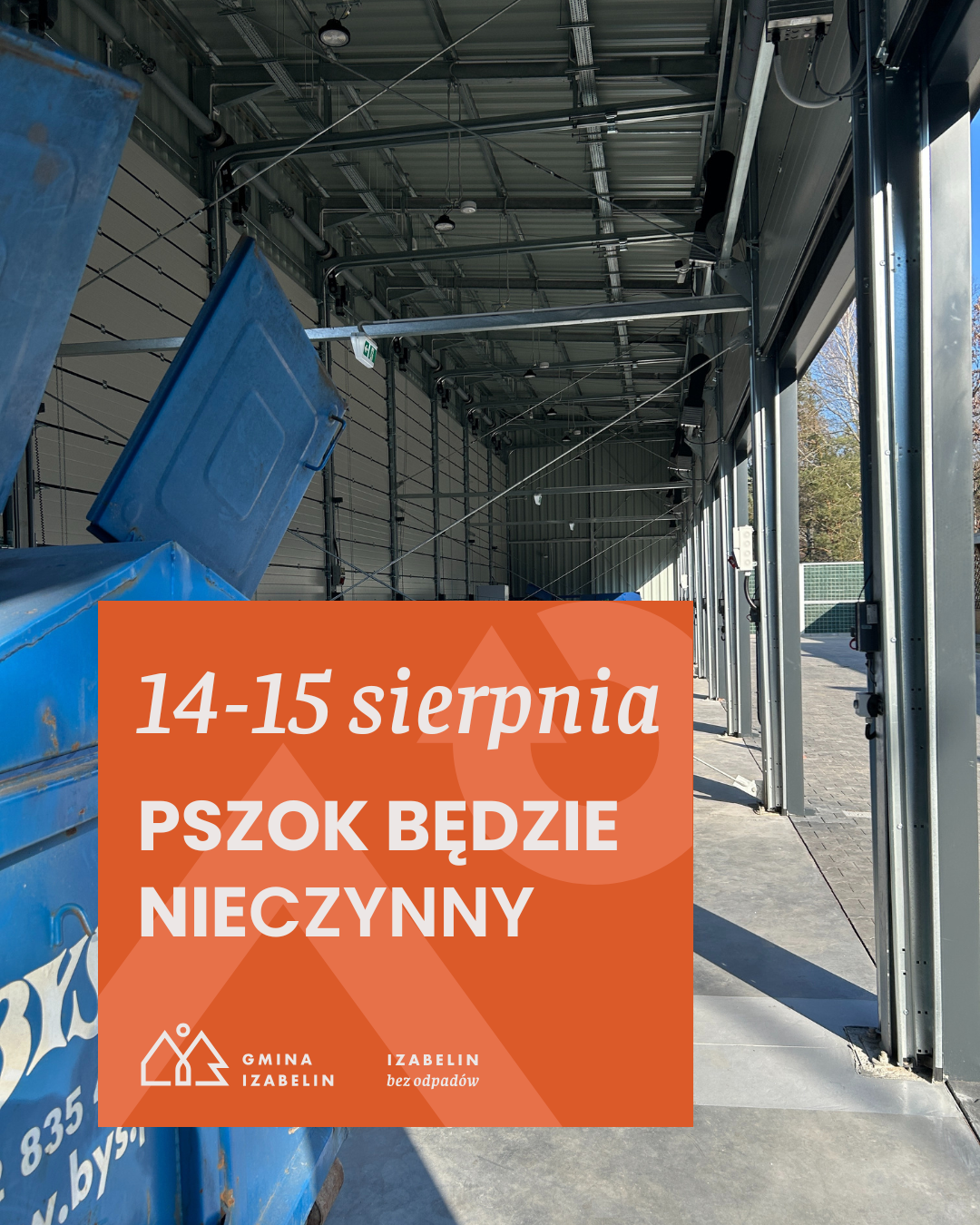 aktualność: 14-15 sierpnia: PSZOK nieczynny